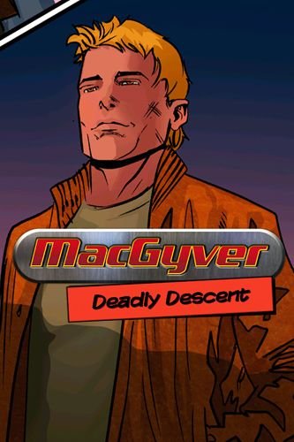 game pic for MacGyver: Deadly descent